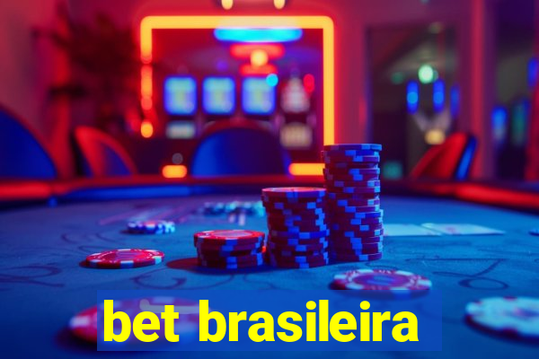 bet brasileira